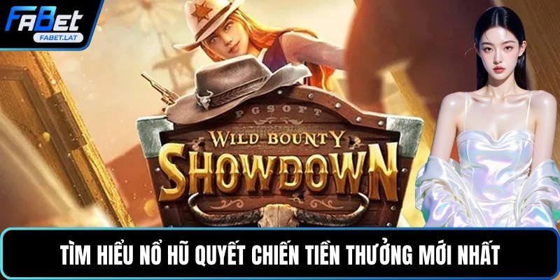 Tìm hiểu nổ hũ quyết chiến tiền thưởng mới nhất